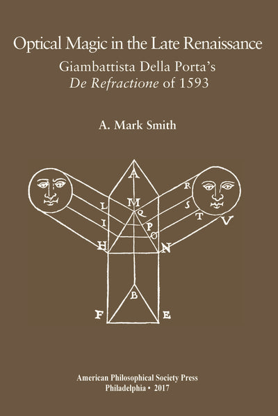 Cover image for Optical Magic in the Late Renaissance, isbn: 9781606180716