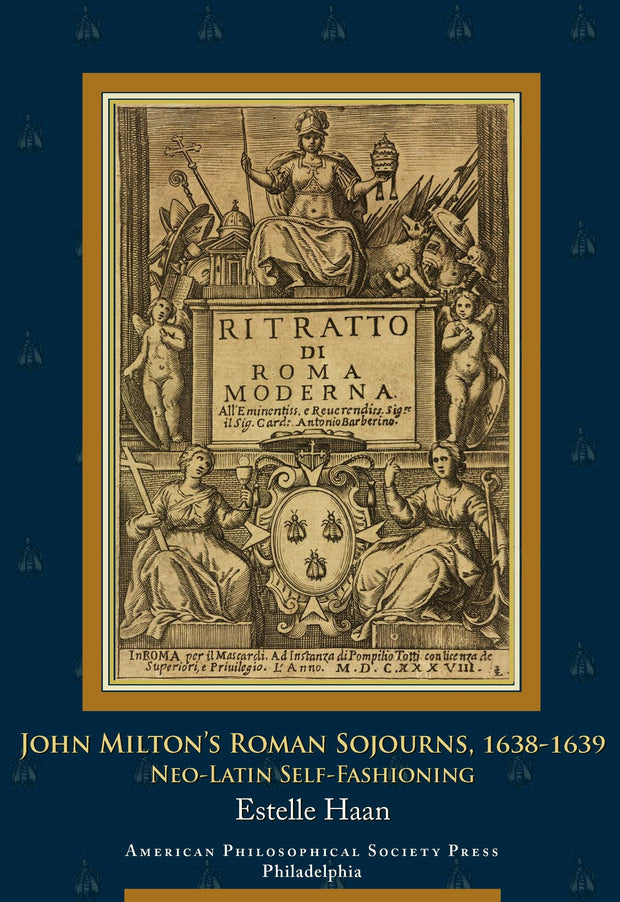 Cover image for John Milton’s Roman Sojourns, 1638-1639, isbn: 9781606180945