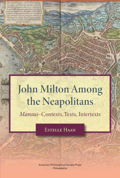 Cover image for John Milton Among the Neapolitans, isbn: 9781606181300