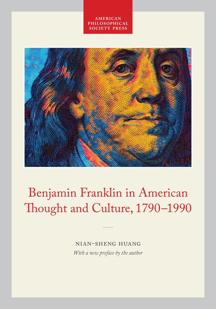 Cover image for Benjamin Franklin in American Thought and Culture, 1790-1990 ISBN 9781606189276