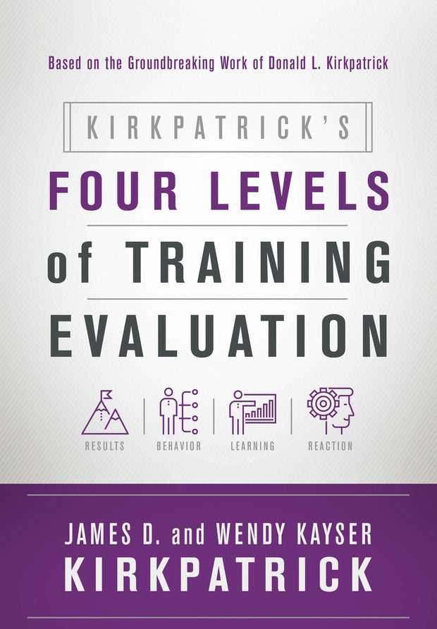 Cover image for Kirkpatrick's Four Levels of Training Evaluation, isbn: 9781607280088