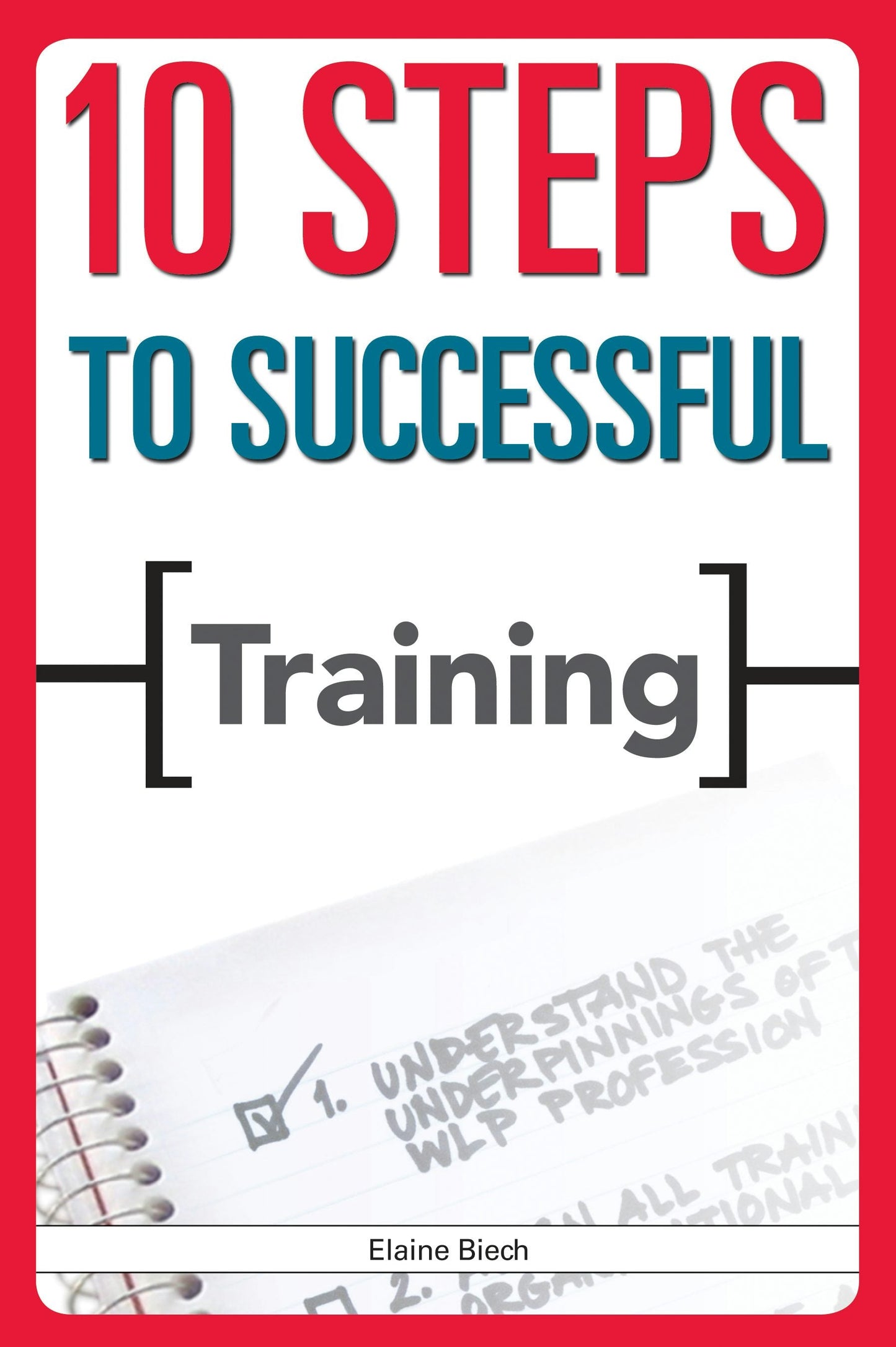 Book cover image for 10 Steps to Successful Training ISBN: 9781607282709