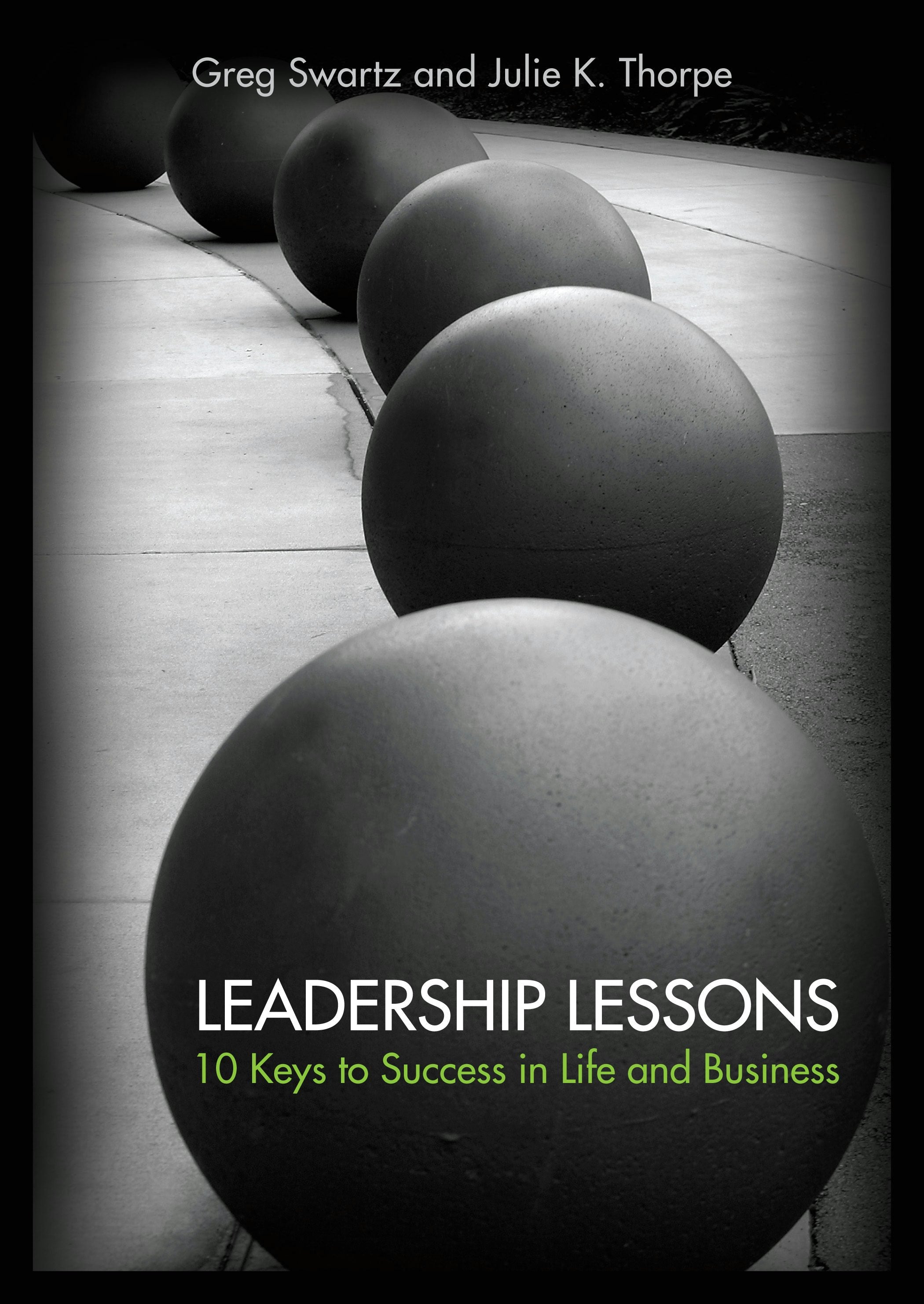 Book cover image for Leadership Lessons: 10 Keys to Success in Life and Business ISBN: 9781607282747