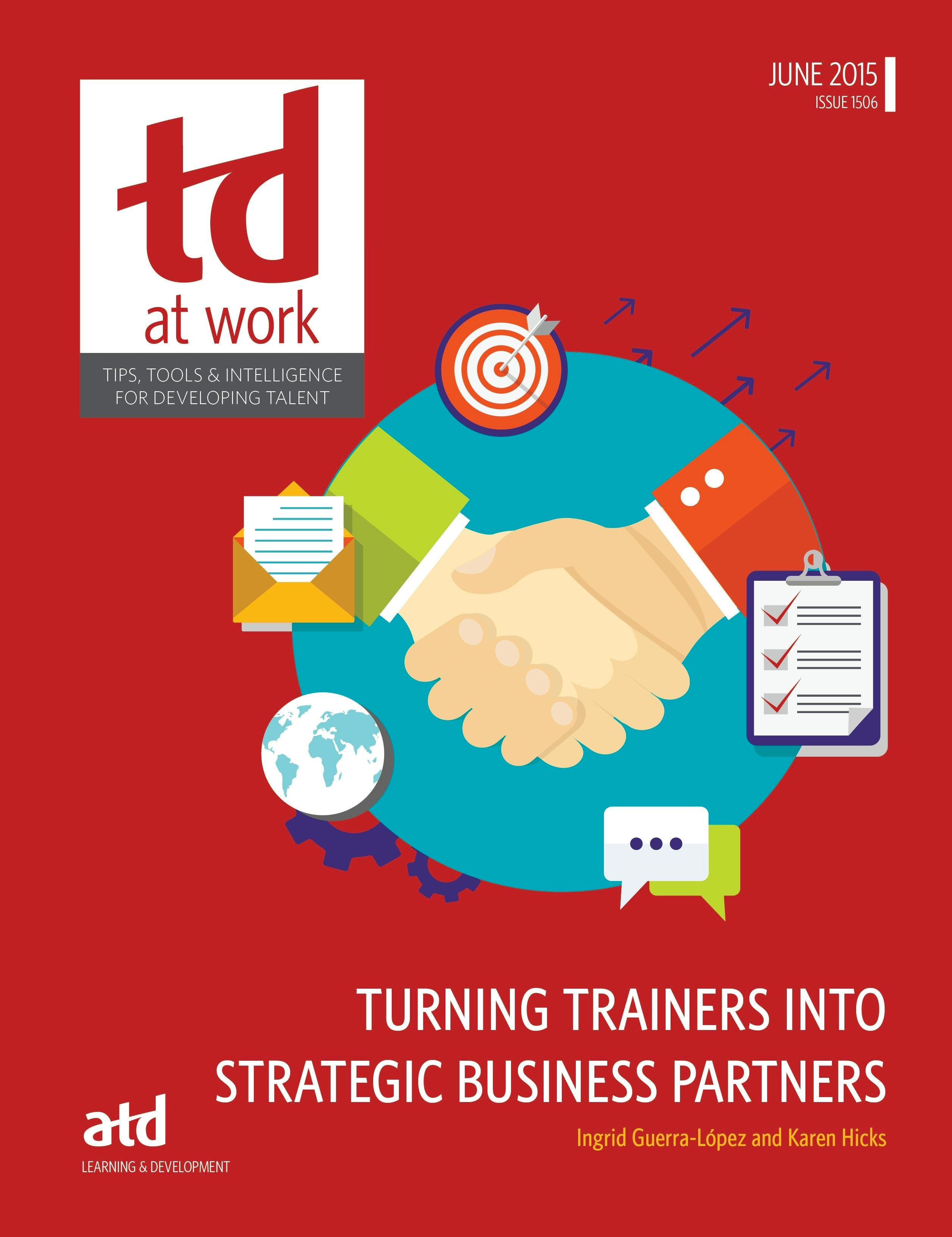 Book cover image for Turning Trainers Into Strategic Business Partners ISBN: 9781607282884