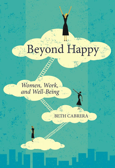 Cover image for Beyond Happy, isbn: 9781607283058