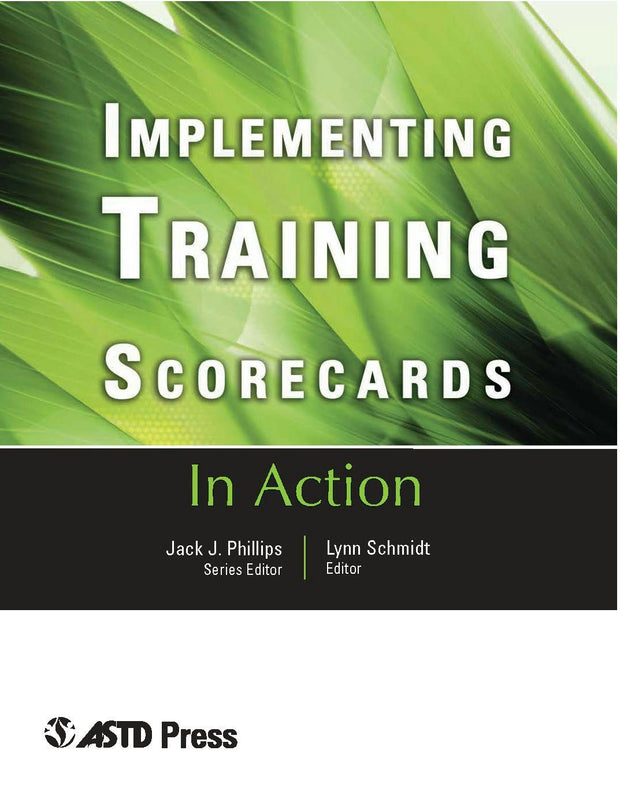Cover image for Implementing Training Scorecards (In Action Case Study Series), isbn: 9781607283294