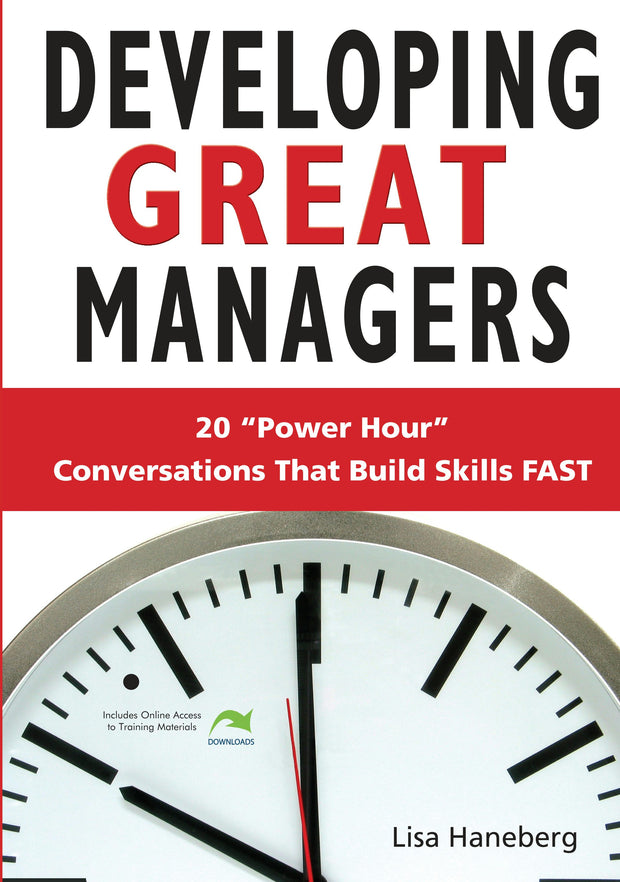 Cover image for Developing Great Managers: 20 Power-Hour Conversations That Build Skills Fast, isbn: 9781607288640