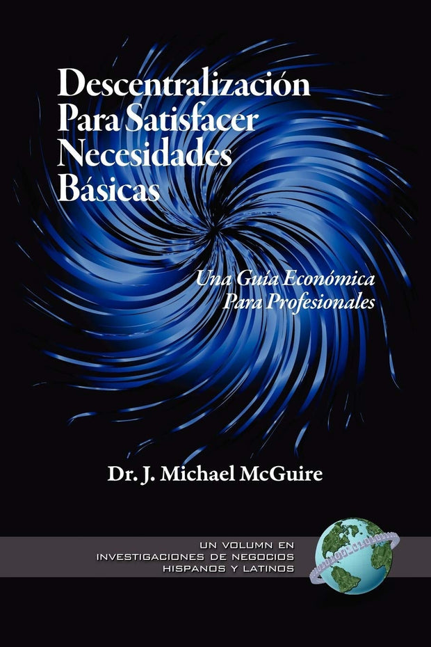 Cover image for Descentralizacion Para Satisfacer Necesidades Basicas, isbn: 9781607520092