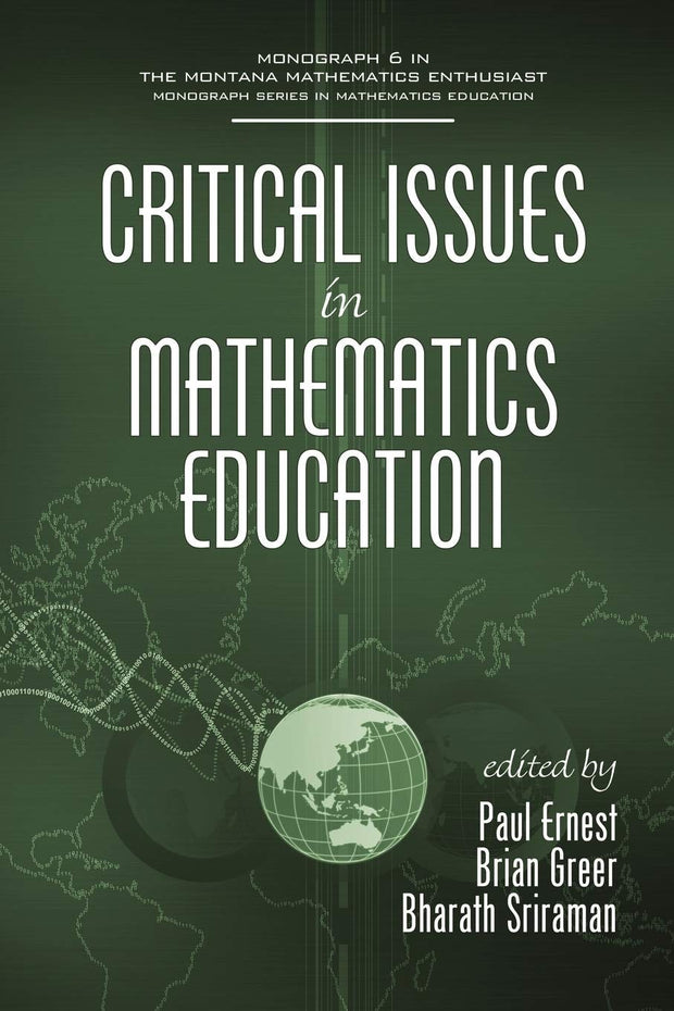 Cover image for Critical Issues In Mathematics Education, isbn: 9781607520399