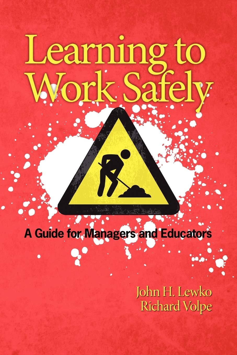Book cover image for Learning to Work Safely ISBN: 9781607520818
