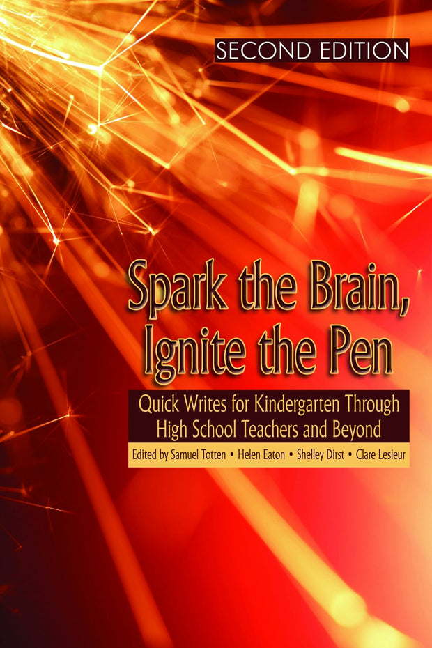 Cover image for Spark the Brain, Ignite the Pen, isbn: 9781607520870