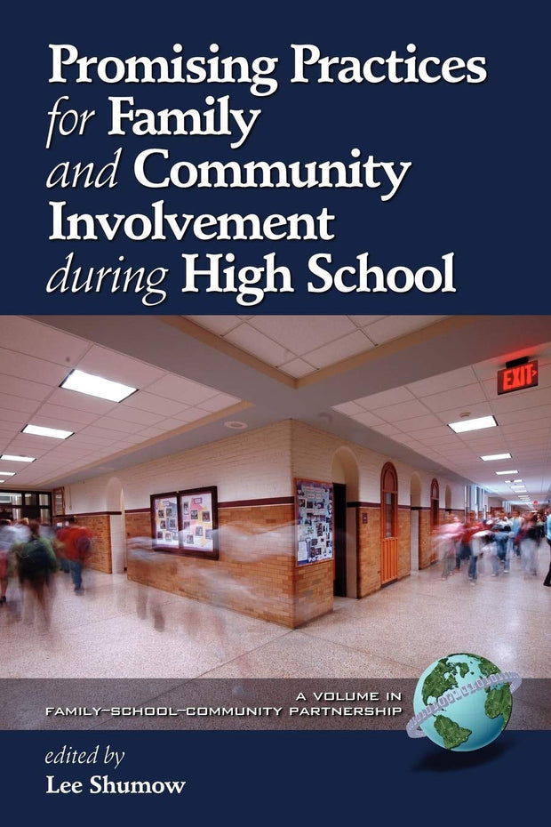 Cover image for Promising Practices for Family and Community Involvement during High School, isbn: 9781607521242