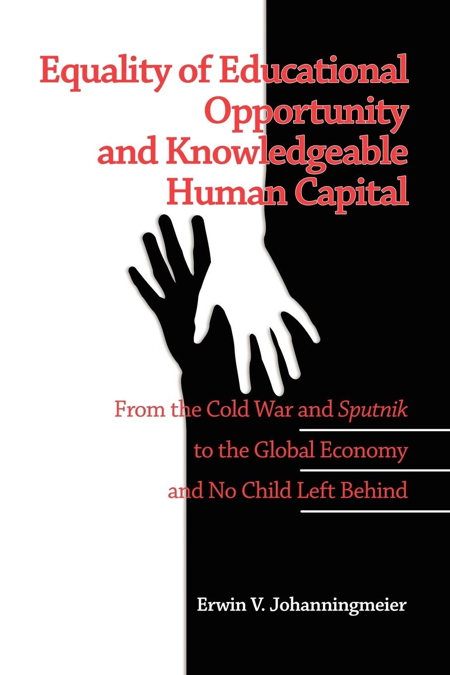 Book cover image for Equality of Educational Opportunity and Knowledgeable Human Capital ISBN: 9781607522324