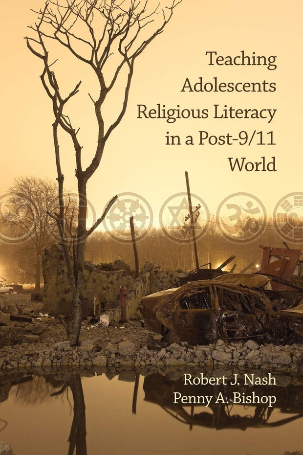 Cover image for Teaching Adolescents Religious Literacy in a Post-9/11 World, isbn: 9781607523123