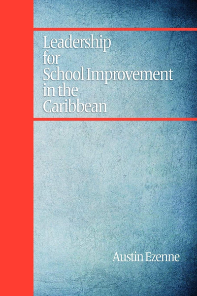 Cover image for Leadership for School Improvement in the Caribbean, isbn: 9781607523703