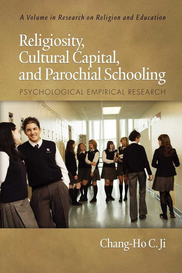 Cover image for Religiosity, Cultural Capital, and Parochial Schooling, isbn: 9781607523802