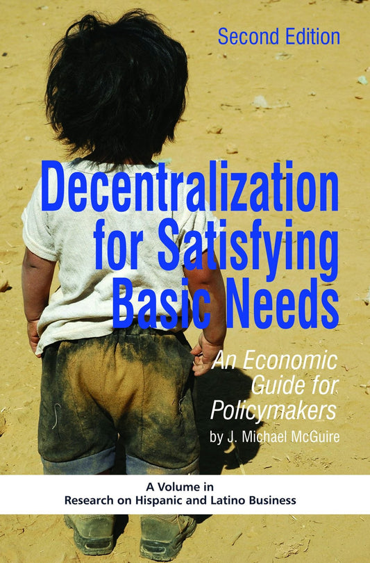 Decentralization for Satisfying Basic Needs