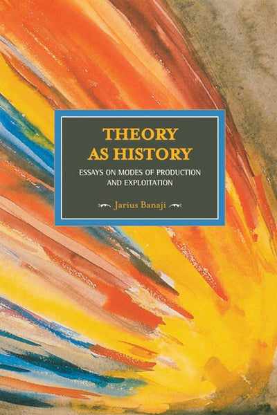 Theory As History