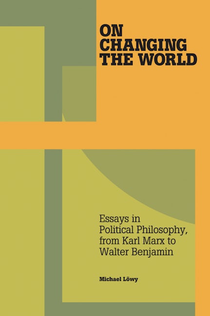 On Changing the World