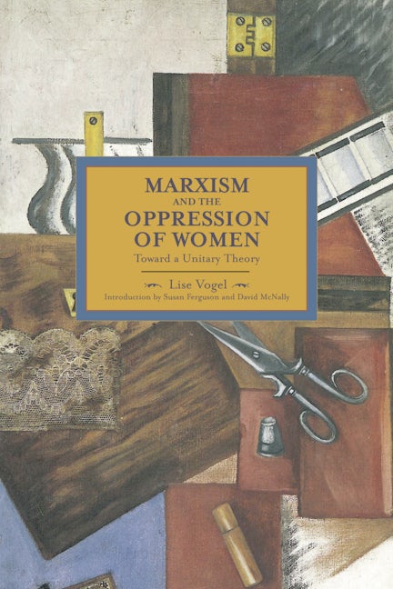 Marxism and the Oppression of Women