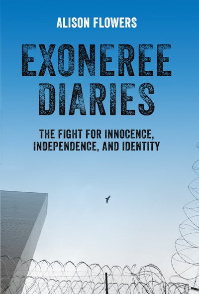 Exoneree Diaries