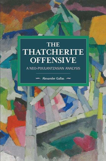 The Thatcherite Offensive