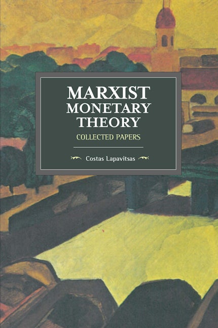 Marxist Monetary Theory