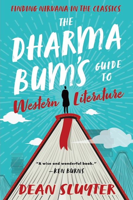 The Dharma Bum’s Guide to Western Literature
