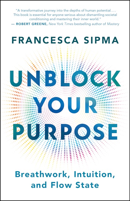 Book cover image for Unblock Your Purpose ISBN: 9781608689262