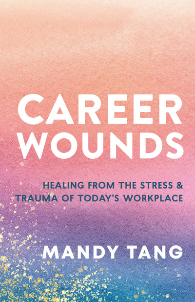 Cover image for Career Wounds, isbn: 9781608689903