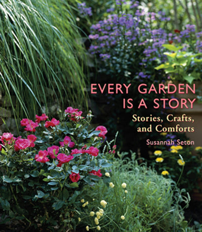 Cover image for Every Garden Is a Story, isbn: 9781609253486