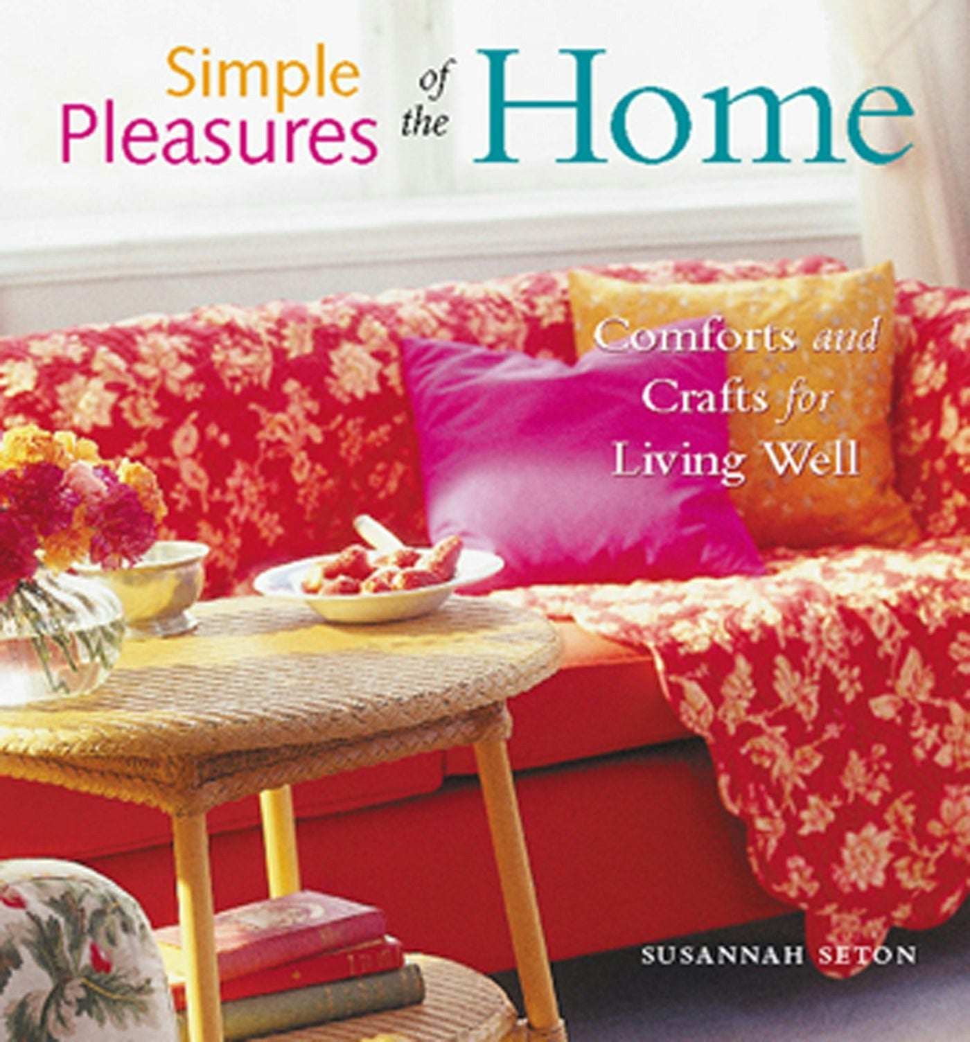 Book cover image for Simple Pleasures of the Home ISBN: 9781609253530