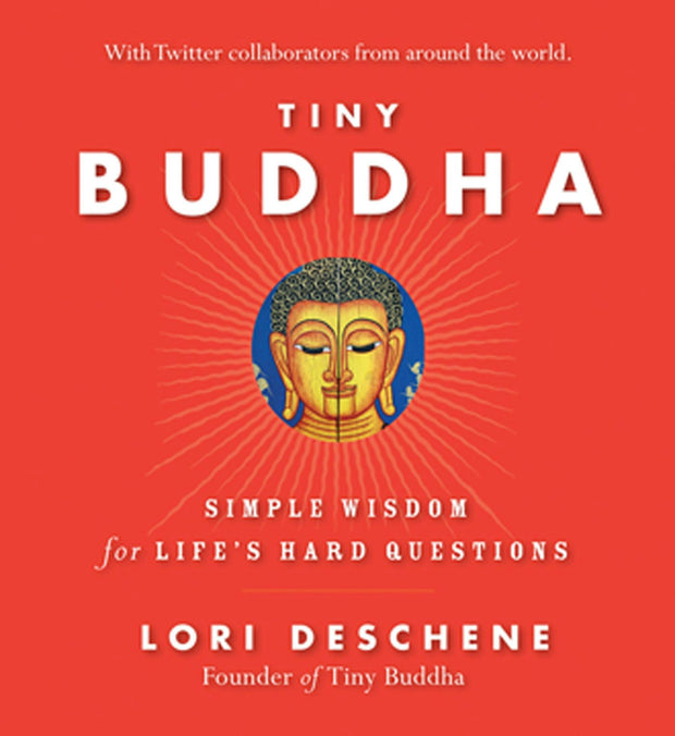 Cover image for Tiny Buddha, Simple Wisdom for Life's Hard Questions, isbn: 9781609256203