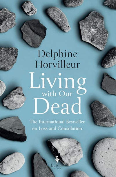 Living with Our Dead