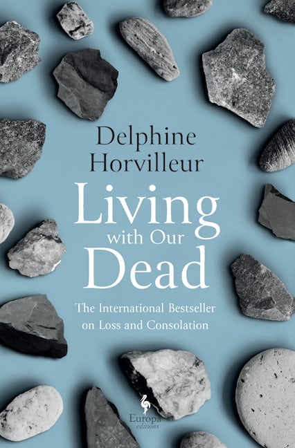 Living with Our Dead