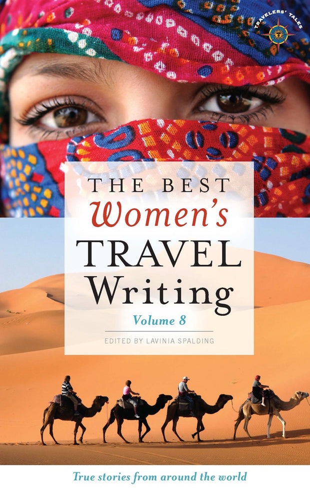 Cover image for The Best Women's Travel Writing, Volume 8, isbn: 9781609520632