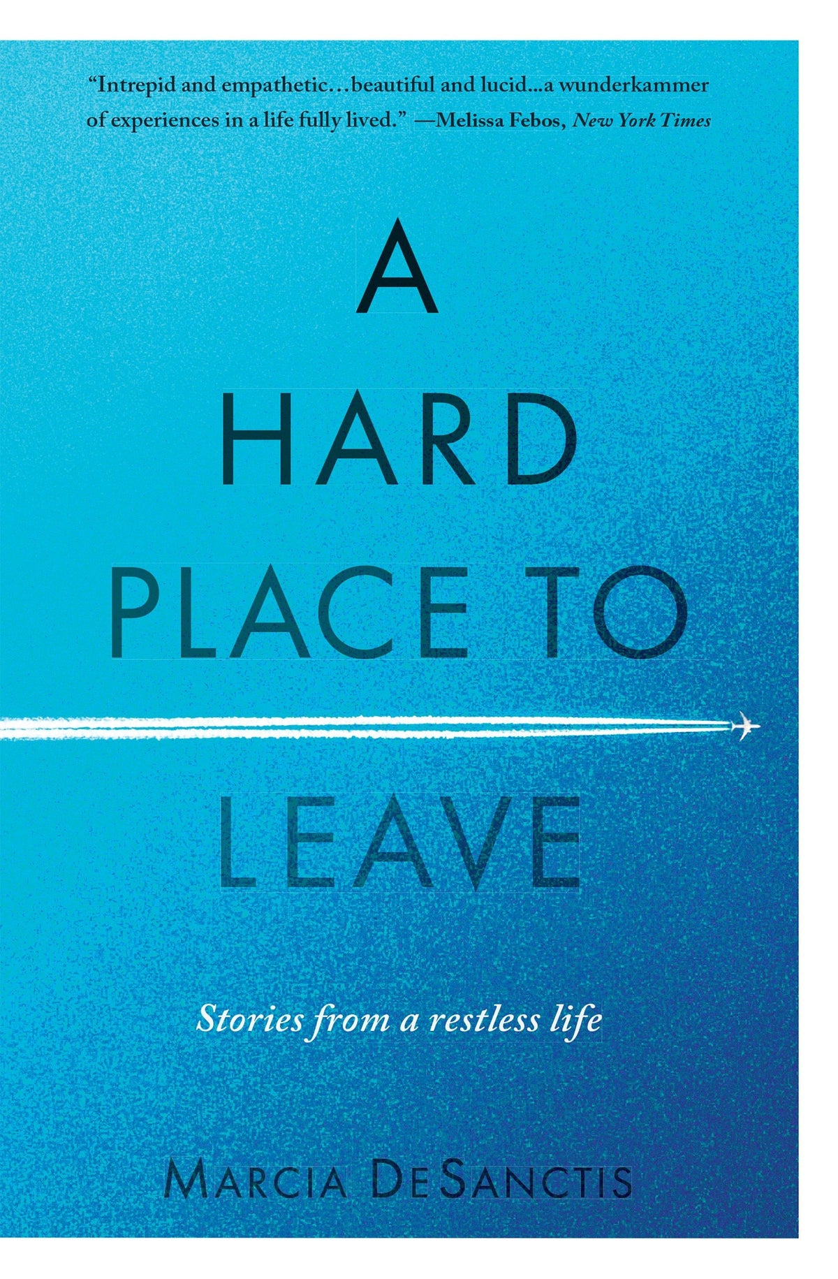 Cover image for A Hard Place to Leave ISBN 9781609522087