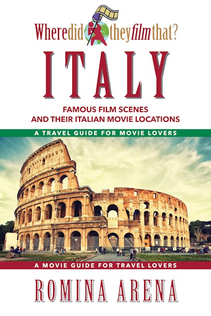 Book cover image for Where Did They Film That? Italy ISBN: 9781610351829