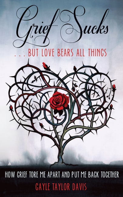 Book cover image for Grief Sucks ... But Love Bears All Things ISBN: 9781610351959