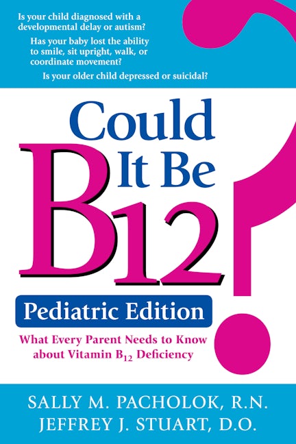 Book cover image for Could It Be B12? Pediatric Edition ISBN: 9781610352871