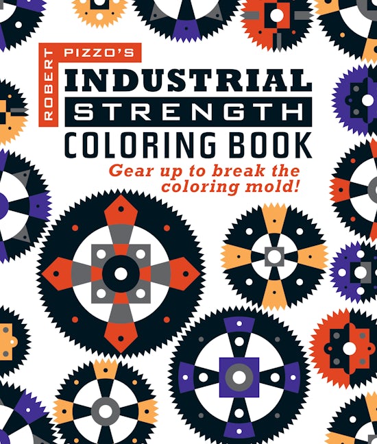 Book cover image for Industrial Strength Coloring Book ISBN: 9781610352888