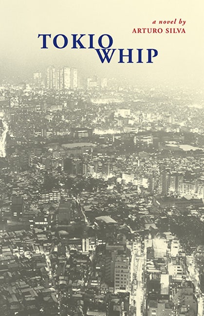 Book cover image for Tokio Whip ISBN: 9781611720334