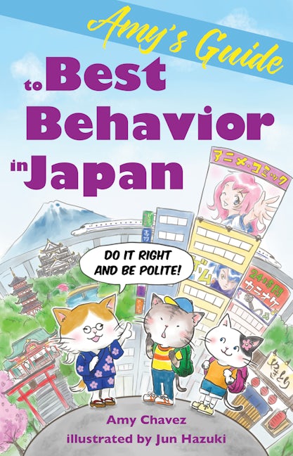 Book cover image for Amy's Guide to Best Behavior in Japan ISBN: 9781611720433