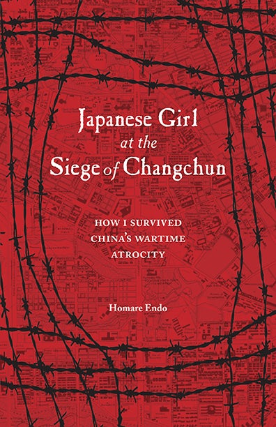 Book cover image for Japanese Girl at the Siege of Changchun ISBN: 9781611729252