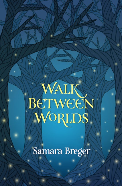 Book cover image for Walk Between Worlds ISBN: 9781612942254