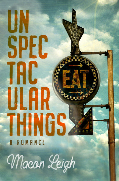 Cover image for Unspectacular Things, isbn: 9781612943411