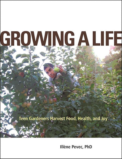 Cover image for Growing a Life, isbn: 9781613320464