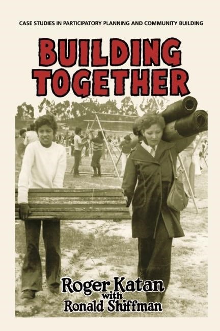 Cover image for Building Together, isbn: 9781613320495