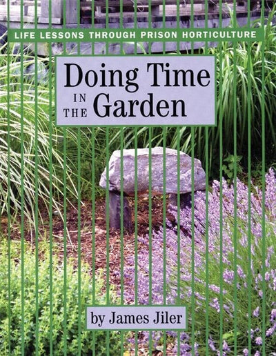 Cover image for Doing Time in the Garden, isbn: 9781613320839