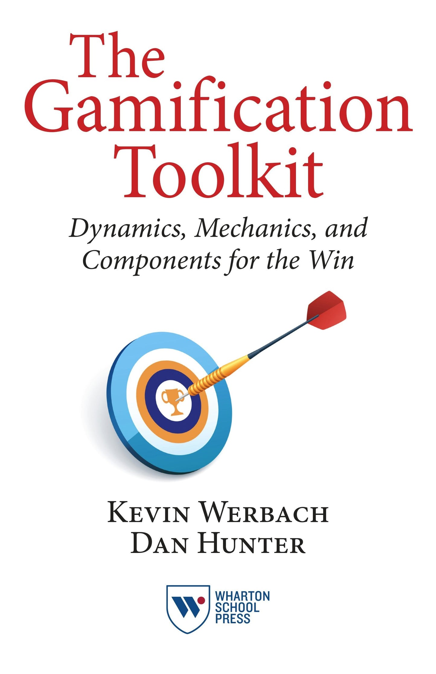 Book cover image for The Gamification Toolkit ISBN: 9781613630686